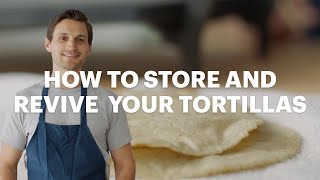 How to reheat and store a corn tortilla | From Kernel to Masa (Ep. 8)