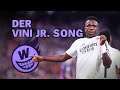 Der Vini Jr Song