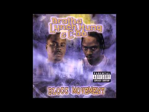 Brotha Lynch Hung & C BO   Gangsta Fuck A Ho feat  Kam