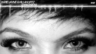 Katie Jayne &amp; Killahurtz - Expectations