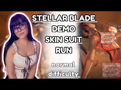 Souls Streamer tries SKIN SUIT RUN | Stellar Blade DEMO