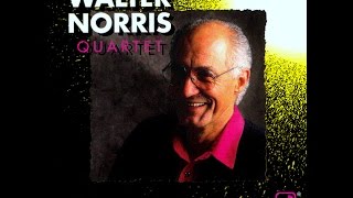 Walter Norris Quartet - Sumburst