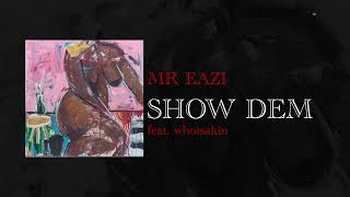 Show Dem Lyrics English Translation