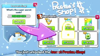 DO NOW! 🎆🥳 HOW TO UNLOCK PRESTONS *SECRET SHOP* in Pet Simulator 99!