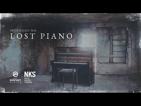 LOST PIANO - Sample library for Kontakt PLAYER