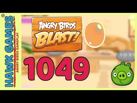 Angry Birds Blast Level 1049 Extreme - 3 Stars Walkthrough, No Boosters