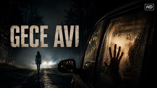 GECE AVI | Türkçe Dublaj korku & gerilim filmi
