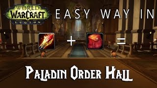 EASY WAY INTO PALADIN CLASS ORDER HALL