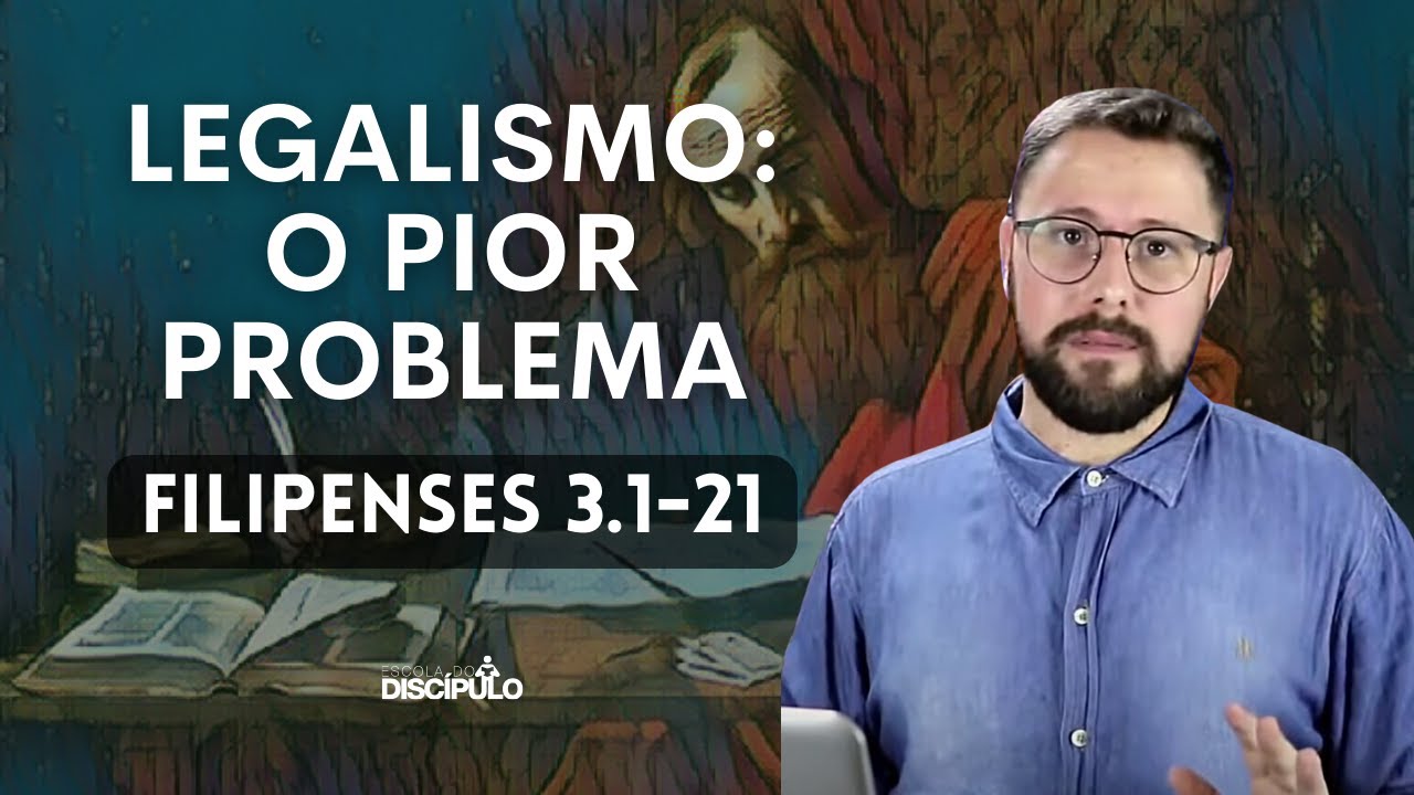 Cuidado com os Falsos Mestres | Filipenses 3.1-21