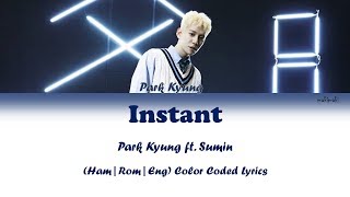Park Kyung (박경) 'Instant' Feat. Sumin - Lyrics Video |Han-Rom-Eng| by makimaki
