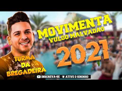 A TURMA DA BREGADEIRA - MOVIMENTA - MUSICA NOVA AGOSTO 2021