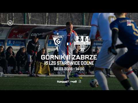 Transmisja meczu: Górnik II Zabrze - LZS Starowice Dolne