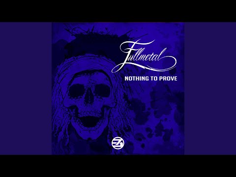Nothing To Prove (Original Mix)