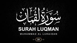 Download lagu 31. Surah Luqman (Luqman) with English Translation | Muhammad Al Luhaidan mp3 Download lagu 31. Surah Luqman (Luqman) with English Translation | Muhammad Al Luhaidan mp3
