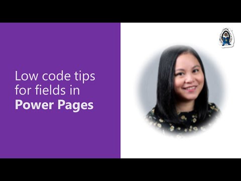 Power Pages Field Management: Low-Code Techniques and Tips