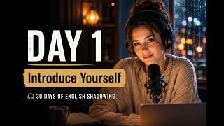✅ Day 1 — Speak English Slowly (A1 Shadowing)
