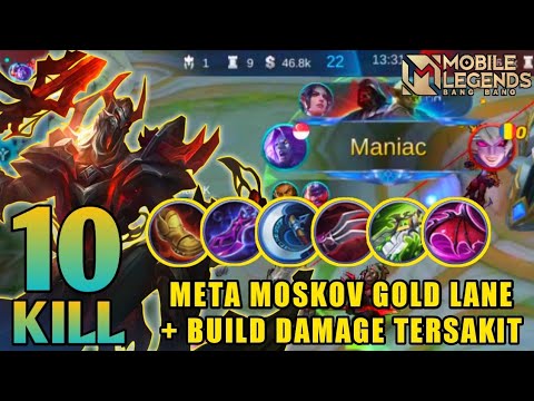 Best Build Tersakit Moskov Gold Lane Auto Maniac Game Play Mobile Legends