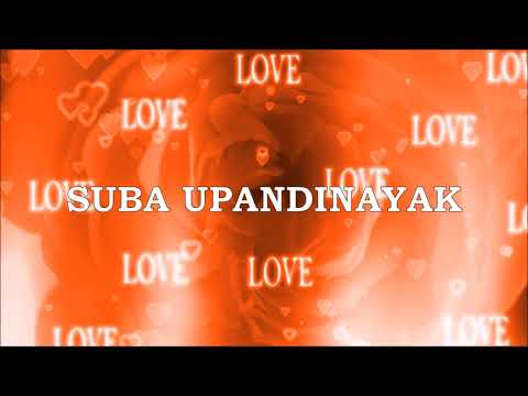 SUBA UPANDINAYAK