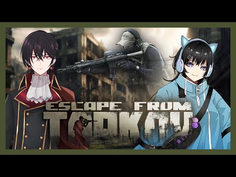 【TARKOV】初タルコフで大暴れすっぞ！w/かずき【紡紀澪/Vtuber】