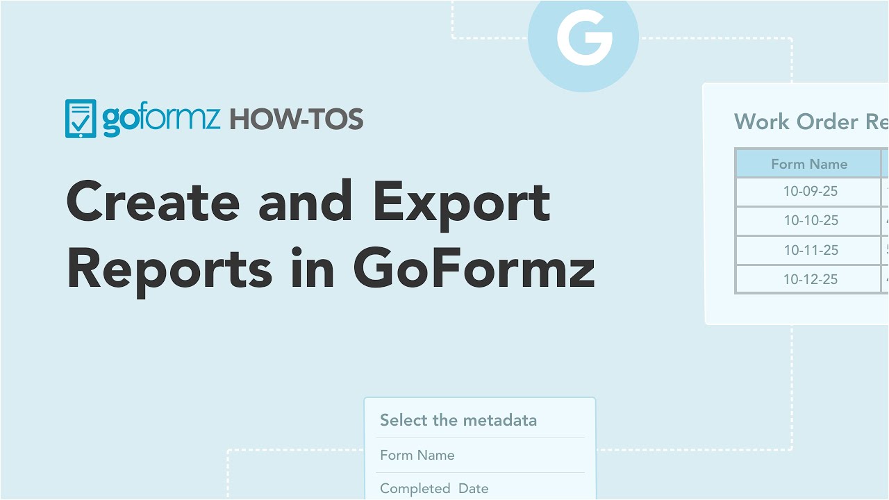 Create and Export Reports in GoFormz
