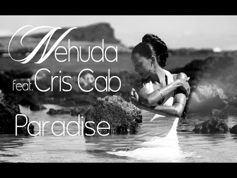 Nehuda feat. Cris Cab - Paradise [US Version]