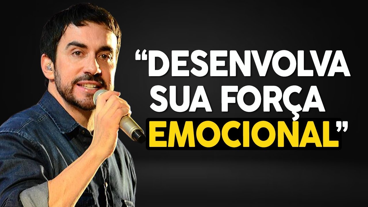 Desenvolva sua força emocional | Pe. Fábio de Melo