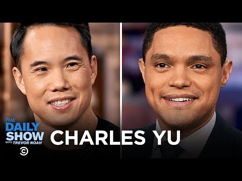 Charles Yu - Tackling On-Screen Asian Representation with “Interior Chinatown” | The Daily Show
