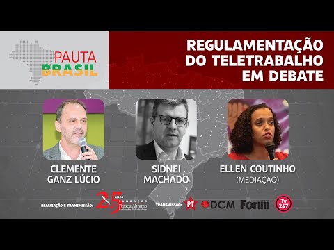 #aovivo | Regulamentação do teletrabalho em debate | Pauta Brasil