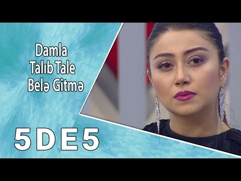 Damla & Talıb Tale - Belə Getmə  (5də5)