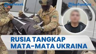 FSB Rusia Tangkap Warga Kursk yang Jadi Mata-mata Ukraina, Terancam Dakwaan Pengkhianatan