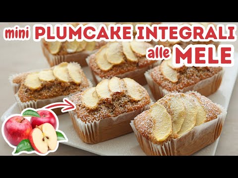 MINI PLUMCAKE INTEGRALI ALLE MELE Ricetta Senza Latte e Senza Burro - Fatto in Casa da Benedetta