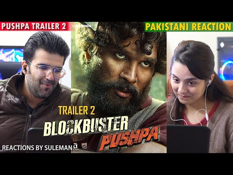 Pakistani Couple Reacts To Pushpa - The Rise | Trailer 2 | Hindi|  Allu Arjun, Rashmika, Fahadh |DSP