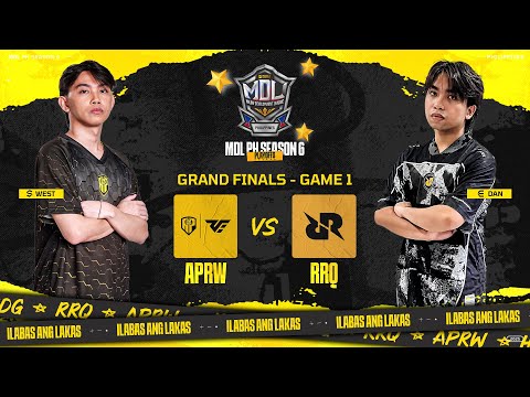 MDL PH S6 - GRAND FINALS - APRW vs RRQ - GAME 1