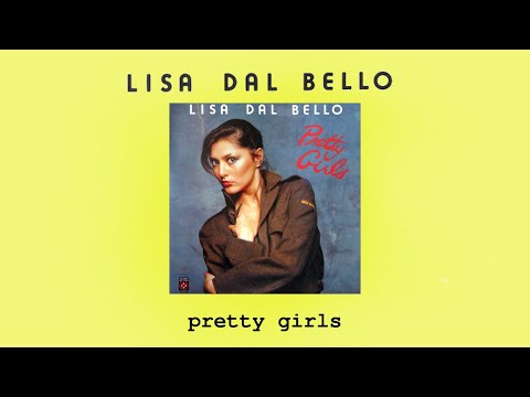 Lisa Dal Bello (Dalbello) - Pretty Girls (1978) - Full Album