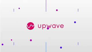 Upwave video
