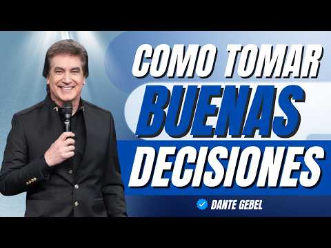 4 PRINCIPIOS Bíblicos para Tomar DECISIONES SABIAS | Dante Gebel
