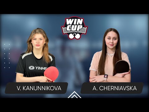 17:45 Vasylysa Kanunnikova - Alina Cherniavska West 4 WIN CUP 02.09.2024 | Table Tennis WINCUP
