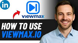 How to Use Viewmax.io (Step-by-Step Tutorial 2026)