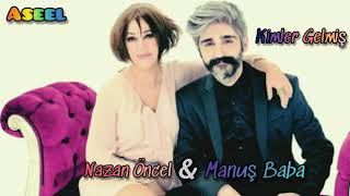 Nazan Öncel &amp; Manuş Baba_-_Kimler Gelmiş
