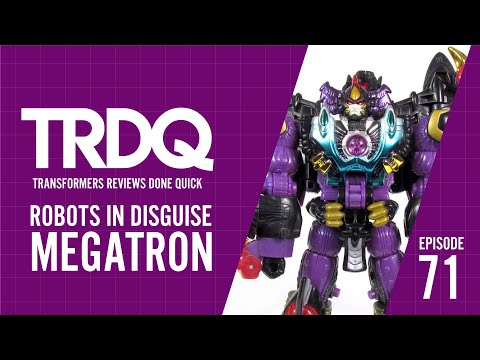 TRDQ: Robots In Disguise Megatron review