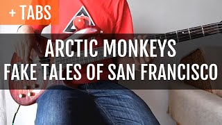 Arctic Monkeys - Fake Tales of San Francisco (Bass Cover with TABS!)