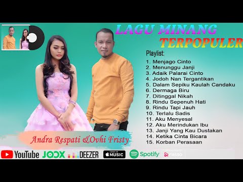 Andra Respati Feat Ovhi Firsty Full Album Terbaik - Lagu Minang Terbaru 2022 Paling Enak Didengar