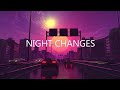 One Direction Night Changes Lyrics 1 Hour Music Collection