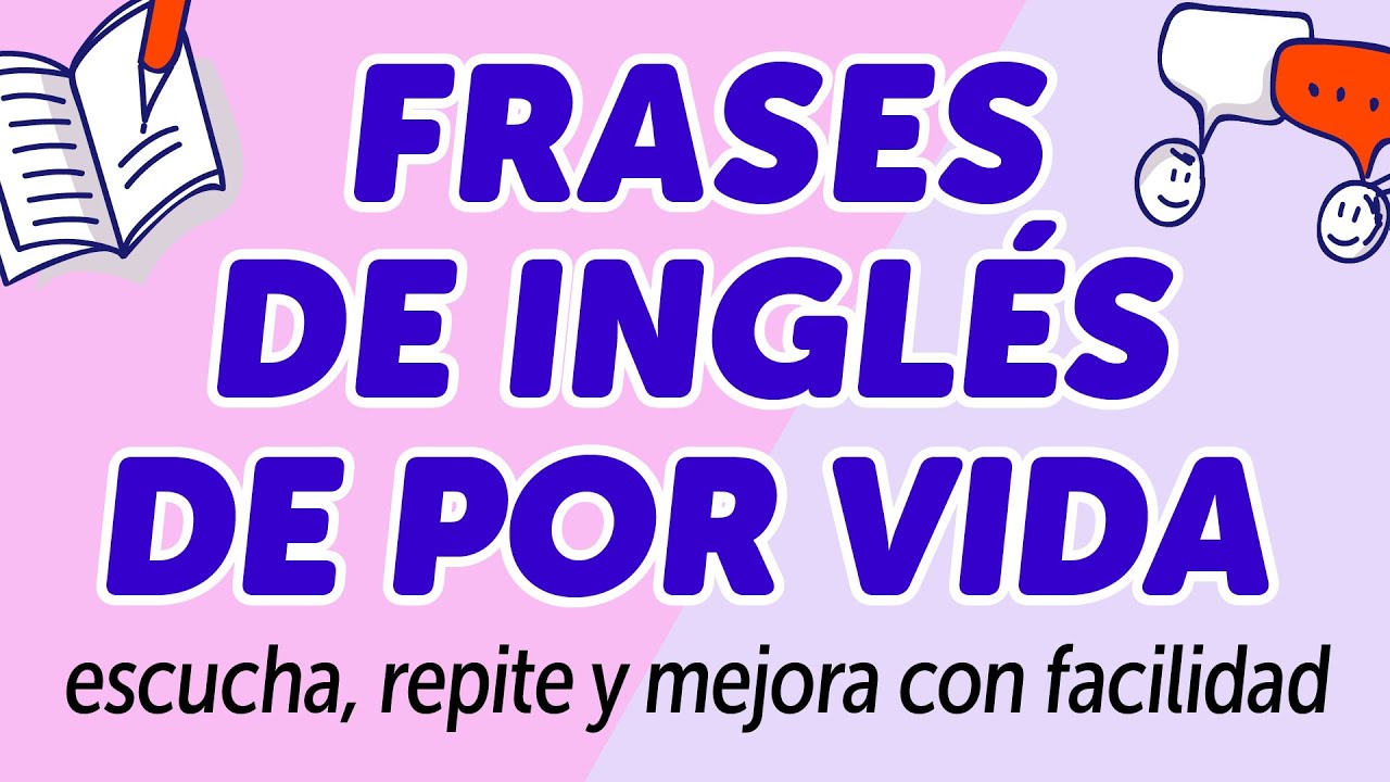 Domina 500 frases de inglés “para toda la vida”: escucha, repite y mejora con facilidad