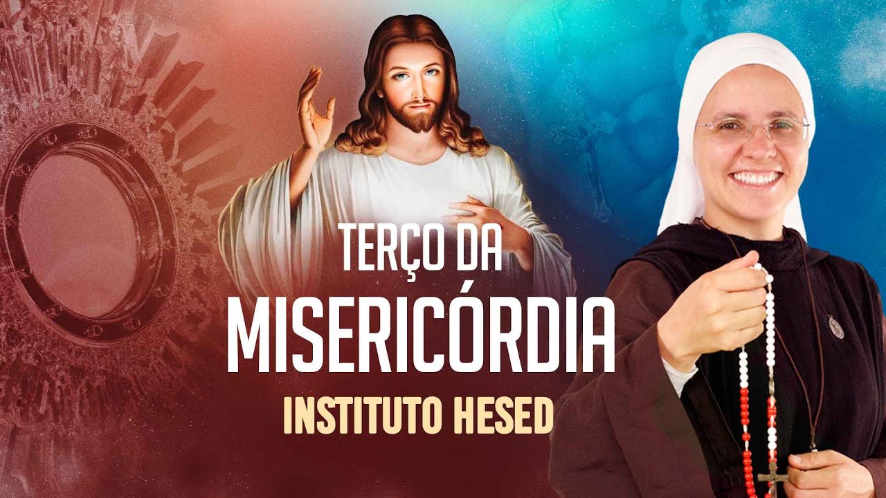Terço da Misericórdia | 16/08