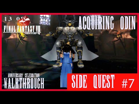 Final Fantasy VIII Anniversary Walkthrough [PS3] {Side Quest #7} - Acquiring Odin