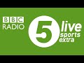 BBC Radio 5 Live Sports Extra Loop 2018-2021