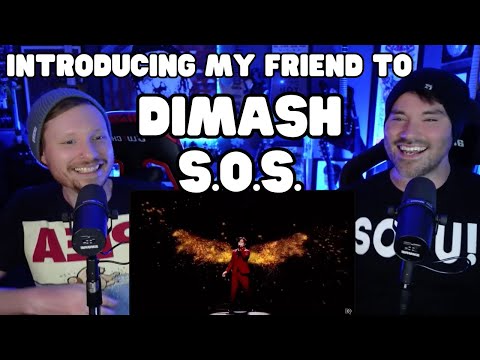 Introducing My Friend to - Dimash - S.O.S