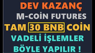Coin Futures Nedir Neden Önemli ❓ 30 Bnb Kazandım 🤑