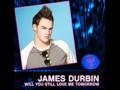American Idol 10 - James Durbin - Will You Still ...